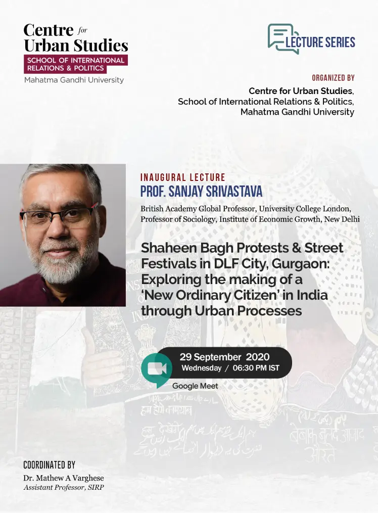 Shaheen Bagh Protests and Street-Festivals in DLF City, Gurgaon: Exploring the Making of a New 'Ordinary' Citizen in India through Urban Processes